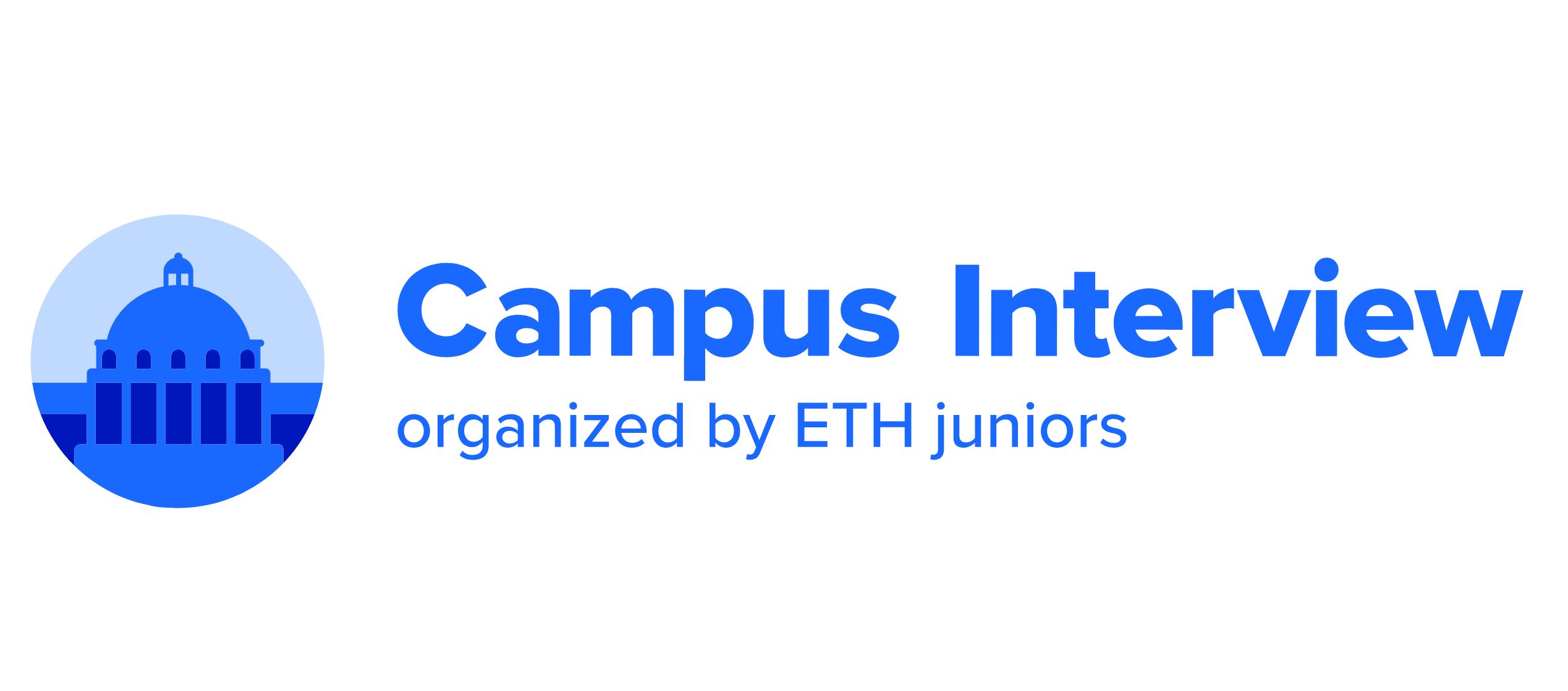 Campus Interview; ETH Juniors